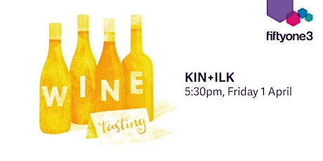 Wine Tasting at KIN+ILK primary image