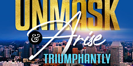 Unmask & Arise Triumphantly - TAMPA tickets