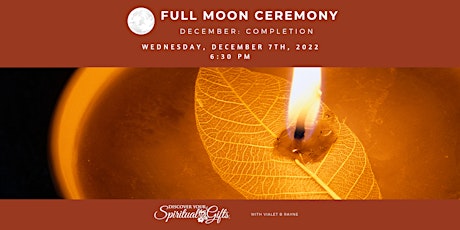 Full Moon Ceremony – Completion