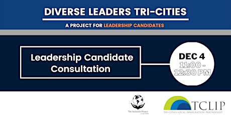 Diverse Leaders Tri-Cities -  Leadership Candidates Consultation