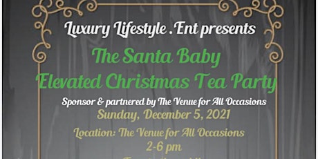 The Santa Baby Elevated  Christmas Tea Party primary image