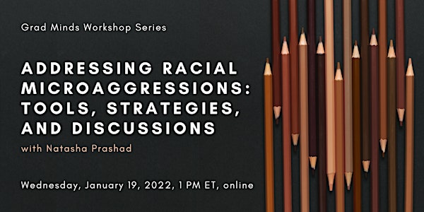 Addressing Racial Microaggressions: Tools, Strategies, and Discussions