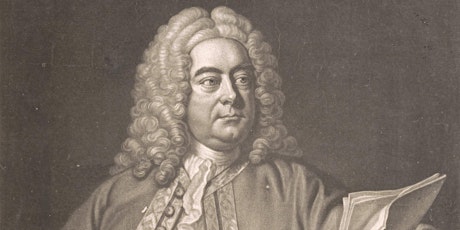 Life & Music of Handel - MWO Masterclass primary image