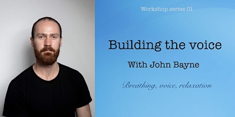 Workshop Series 01 With John Bayne primary image
