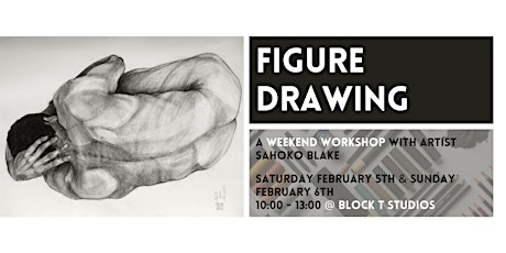 Figure Drawing // A Weekend Workshop with Artist Sahoko Blake tickets