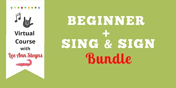 January Beginner + Sing and Sign Bundle (Tue 11am and Thu 10am)