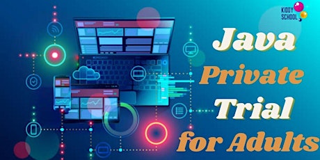 Java - Private Trial for Adults.