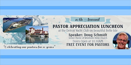 2016 FaithTalk 1500 10th Annual Pastors Appreciation Luncheon - Free Event! primary image