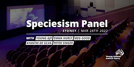 Speciesism Panel: Emma Hurst, Meg Good, Ayanthi De Silva and Peter Singer tickets
