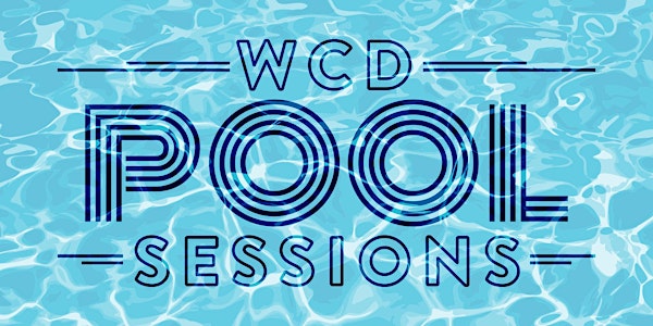 WCD Pool Sessions