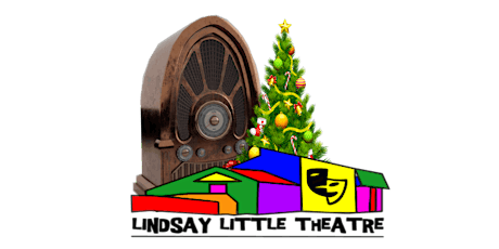 It's a Christmas Radio Show! with the Lindsay Little Theatre Youth Players