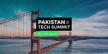 Pakistan Tech Summit 2022 - Silicon Valley, USA tickets