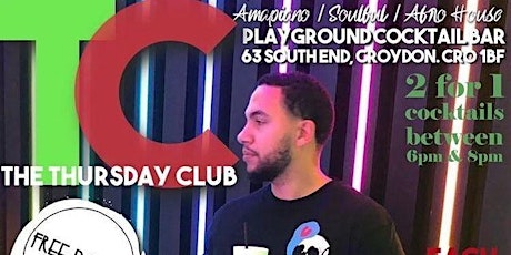 FREE Thursday Club [Afro House & Amapiano] @ Playground Bar, Croydon tickets