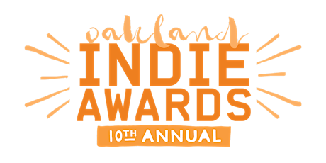10th Annual Oakland Indie Awards primary image