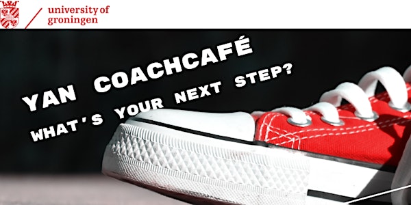 YAN CoachCafé, What's your next step?