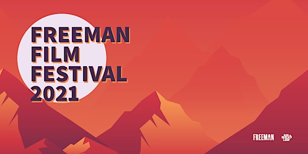 Freeman Film Festival 2021