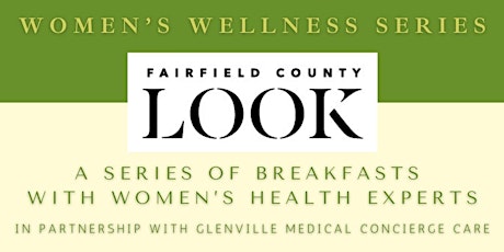 Fairfield County Look - Women’s Wellness Series Package tickets