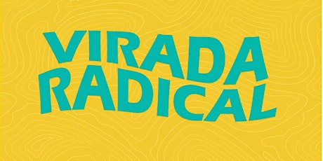 VIRADA RADICAL 2022 ingressos