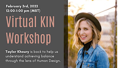 February KIN Workshop - Finding Balance with Taylor Khoury tickets