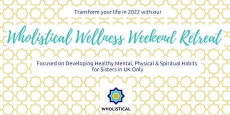 Wholistical Wellness Weekend Retreat tickets