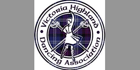 Victoria Highland Dancing Association (VHDA) February Competition tickets