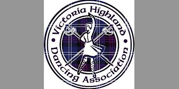 Victoria Highland Dancing Association (VHDA) February Competition