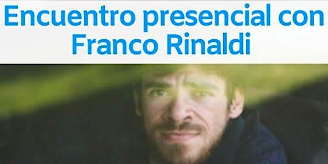 Encuentro con Franco Rinaldi