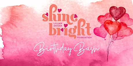 The Shine Bright Foundation Birthday Bash tickets