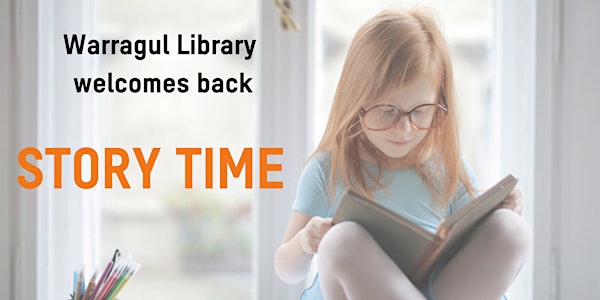 StoryTime - WARRAGUL LIBRARY