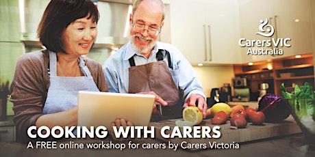 Carers Victoria Cooking with Carers Online Workshop #8531 tickets