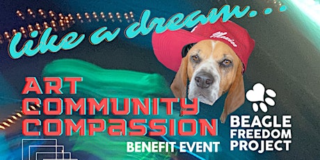 Like a dream...a benefit event for local artists and beagle freedom project tickets