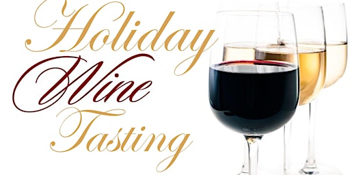 Holiday Wine Tasting Soirée