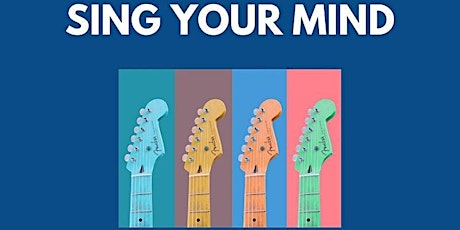 Sing Your Mind Workshop primary image