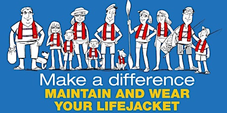 Make a Difference - Maintain & Wear your Lifejacket OCEAN REEF boat ramp tickets