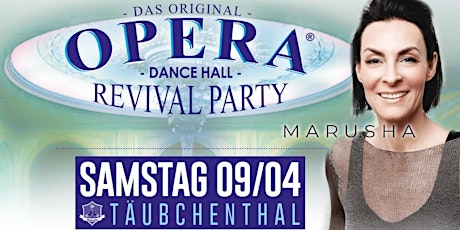 OPERA - Dancehall Revival Party w/MARUSHA billets