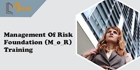 Management of Risk Foundation (M_o_R)  2 Days Training in Melbourne tickets