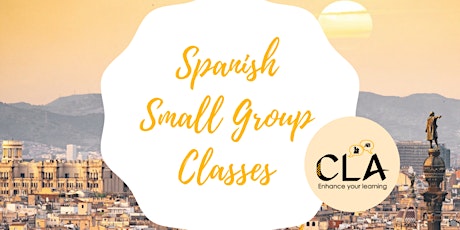 Spanish Small Group Classes - Online and In Person tickets