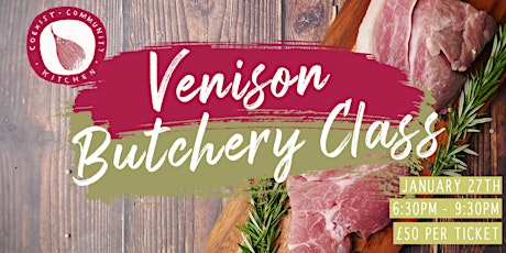 Butchery in the kitchen- Venison tickets