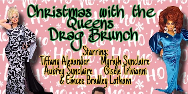 Drag Brunch Featuring Tiffany Alexander and Crew!