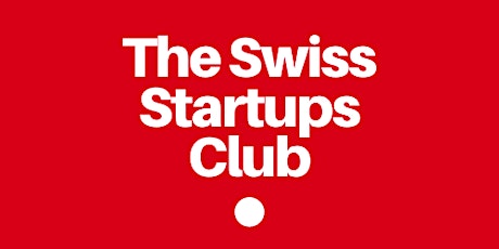 Hauptbild für Swiss Startups Club Free Business Strategy & Growth Marketing Session