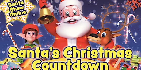 Imagem principal do evento THE SANTA SHOW ONLINE: SANTA'S CHRISTMAS COUNTDOWN