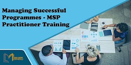 Managing Successful Programmes–MSP Practitioner 2Day Virtual Class-Brisbane tickets