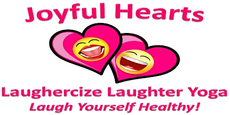Joyful Hearts Together: Laughter Wellness [Laughercize Laughter Yoga Class] primary image