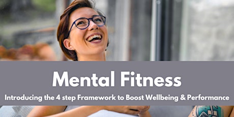 Using Mental Fitness to Boost Wellbeing and Performance tickets