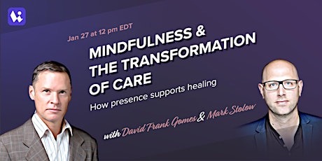 Mindfulness and the Transformation of Care tickets