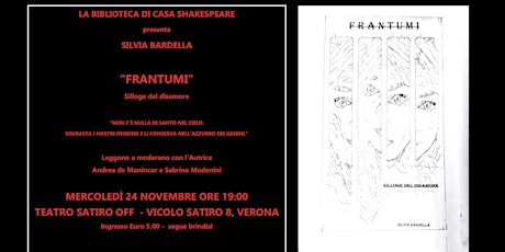 Immagine principale di La Biblioteca di Casa Shakespeare: Silvia Bardella "FRANTUMI" 