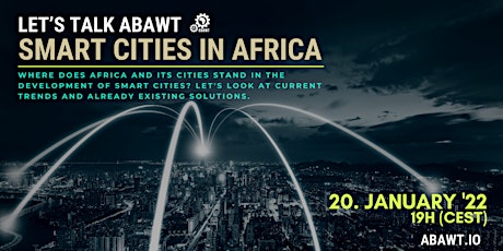 Let's Talk ABAWT: SMART CITIES IN AFRICA entradas