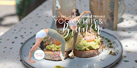 Double Trouble @ Vibe Yoga x Brunch @ Carrotsticks & Cravings
