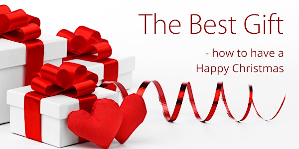 ONLINE:  "The Best Gift: How to have a Happy Christmas"