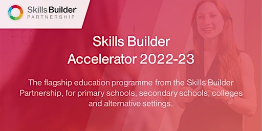 Skills Builder Accelerator - Free Information event  #7 primary image